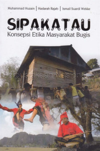 Image of Sipakatau : konsepsi etika masyarakat Bugis