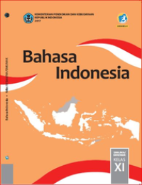 Image of Bahasa Indonesia Untuk SMA-MA-SMK-MAK Kelas XI