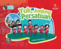 Image of Yuk, Junjung Persatuan